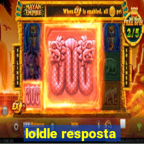 loldle resposta